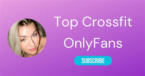 Top 10 Crossfit OnlyFans & Sexiest Crossfit Athlete。